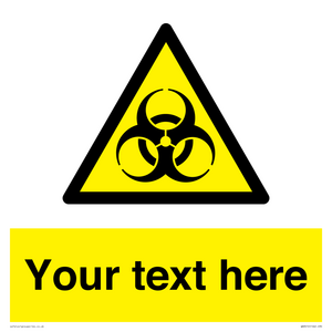 Custom Bio-Hazard Sign